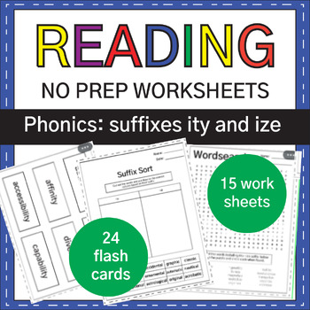Preview of NO PREP Suffixes ity ize : Phonics Worksheets & Decodable Passage