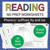 NO PREP Suffixes ity ize : Phonics Worksheets & Decodable Passage