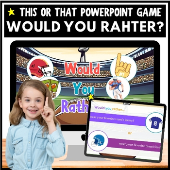 Preview of NO PREP Super Bowl 2024 Would You Rather PowerPoint Game 3rd-5th Grade
