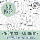 Synonyms and Antonyms Pack: NO PREP - 3 Difficulty Levels