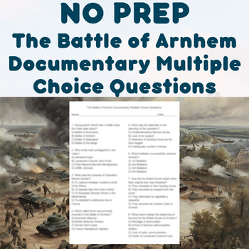 Preview of NO PREP - The Battle of Arnhem Documentary Multiple Choice Questions