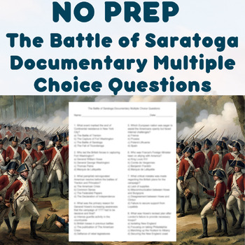 Preview of NO PREP - The Battle of Saratoga Documentary Multiple Choice Questions