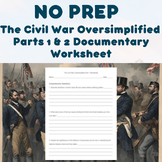 NO PREP - The Civil War Oversimplified Parts 1 & 2 Documen