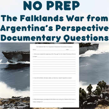 Preview of NO PREP - The Falklands War from Argentina's Perspective Documentary Questions