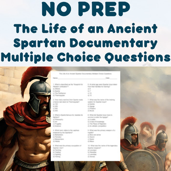 Preview of NO PREP - The Life of an Ancient Spartan Documentary Multiple Choice Questions