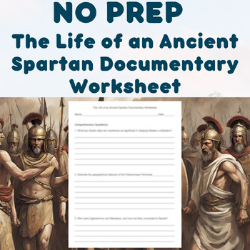 Preview of NO PREP - The Life of an Ancient Spartan Documentary Worksheet