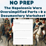 NO PREP - The Napoleonic Wars Oversimplified Part 1 & 2 Do