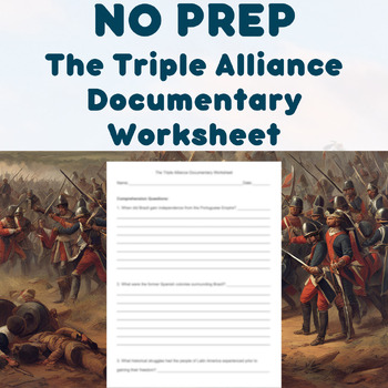 Preview of NO PREP - The Triple Alliance Documentary Worksheet