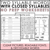 NO PREP Two Syllable Words with Closed Syllables Worksheet
