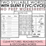 NO PREP Two Syllable Words with Silent E Worksheets VC/CVC