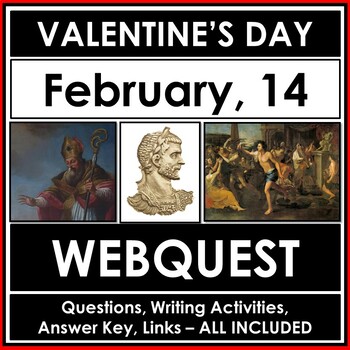 Preview of NO PREP Valentine's Day WEBQUEST and WRITING TASKS