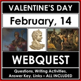 NO PREP Valentine's Day WEBQUEST and WRITING TASKS