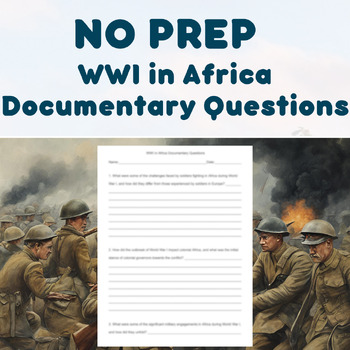 Preview of NO PREP - WWI in Africa Documentary Questions