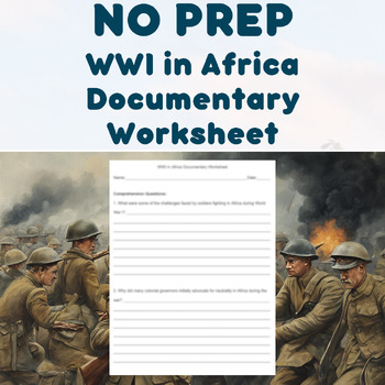 Preview of NO PREP - WWI in Africa Documentary Worksheet