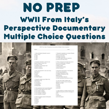 Preview of NO PREP - WWII From Italy's Perspective Documentary Multiple Choice Questions
