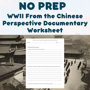 Preview of NO PREP - WWII From the Chinese Perspective Documentary Worksheet