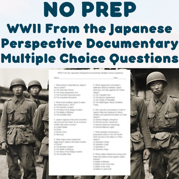 Preview of NO PREP - WWII From the Japanese Perspective Documentary Multiple Choice