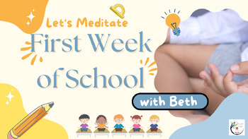 Preview of NO PREP Whole Class Audio Guided Mindfulness Meditation: First Week Of School