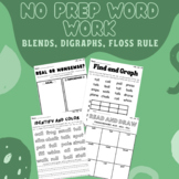 NO PREP Word Work Blends, Digraphs, and Floss Rule (Aligne