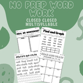 NO PREP Word Work Closed Closed Multisyllable (Aligned wit
