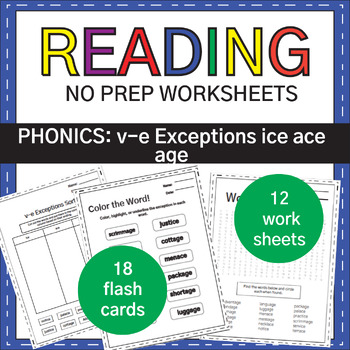 Preview of NO PREP: v-e Exceptions ice ace age Phonics Worksheets & Flashcards