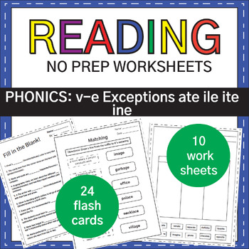 Preview of NO PREP: v-e Exceptions ate ile ite ine : Phonics Worksheets & Flashcards