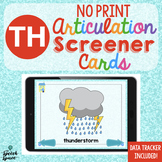 NO PRINT Articulation Screener: TH | Teletherapy | Distanc