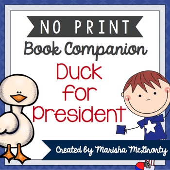 Preview of NO PRINT Duck for President {Book Companion}