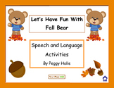 NO PRINT Fun With Fall Bear Speech Sounds F S & Language A