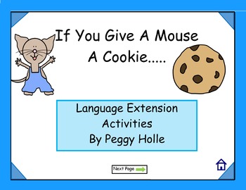 Preview of NO PRINT If You Give A Mouse A Cookie Speech and Language Activities