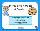 NO PRINT If You Give A Mouse A Cookie Speech and Language 