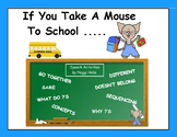 NO PRINT If You Take A Mouse To School Speech and Language