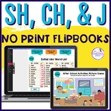 SH, CH, J Articulation Activity No Print Flipbooks for Wor