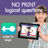 NO PRINT/Digital: Logical Questions (Hypothetical Question