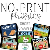 NO PRINT Phonics - Short Vowel Interactive PDF BUNDLE