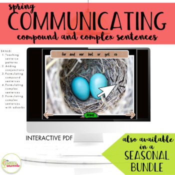 Preview of NO PRINT Spring Communicating Compound & Complex Sentences for Distance Learning
