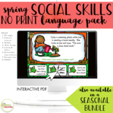NO PRINT Spring Social Skills Language Activities Pack