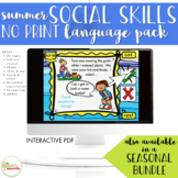 NO PRINT Summer Social Skills Language Activities Pack