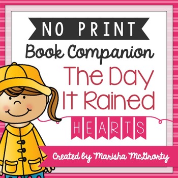 Preview of NO PRINT The Day It Rained Hearts {Book Companion}