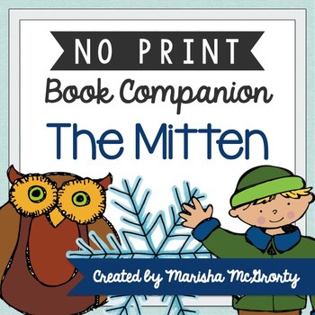 Preview of NO PRINT The Mitten {Book Companion}