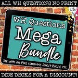 NO PRINT WH Questions: Asking & Answering Questions BUNDLE
