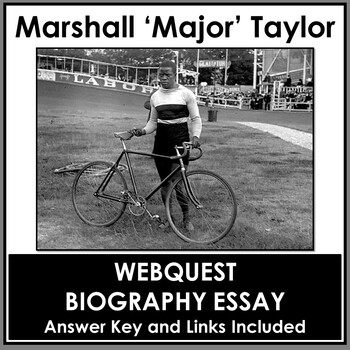 Preview of NO Prep - Marshall 'Major' Taylor - Webquest and Biography Essay