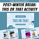 NO Prep - THIS or THAT: Winter Break Edition Activity