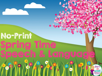 Preview of NO-Print Spring Speech and Language