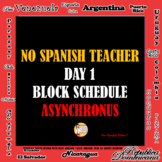 NO SPANISH 1 TEACHER Day 1 Lesson Plan A Asynchronous Goog
