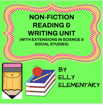 Preview of NON-FICTION: READING & WRITING COMPLETE INTERDISCIPLINARY UNIT OF STUDY