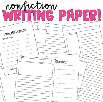 Preview of NONFICTION Writing Paper Choices!
