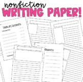 NONFICTION Writing Paper Choices!