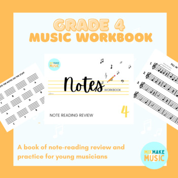 Preview of NOTES 4: Grade 4 Music Workbook or Worksheets