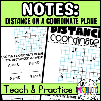 Preview of NOTES:  Distance on a Coordinate Plane